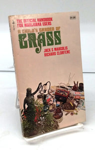 A Child's Garden of Grass [The Official Handbook for Marijuana Users]