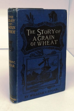 The Story of a Grain of Wheat
