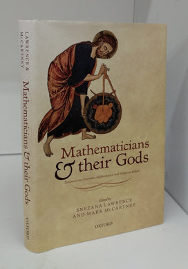 Mathematicians & their Gods: Intereactions between mathematics and religious beliefs