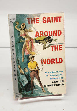 The Saint Around the World: Six adventures in international mayhem