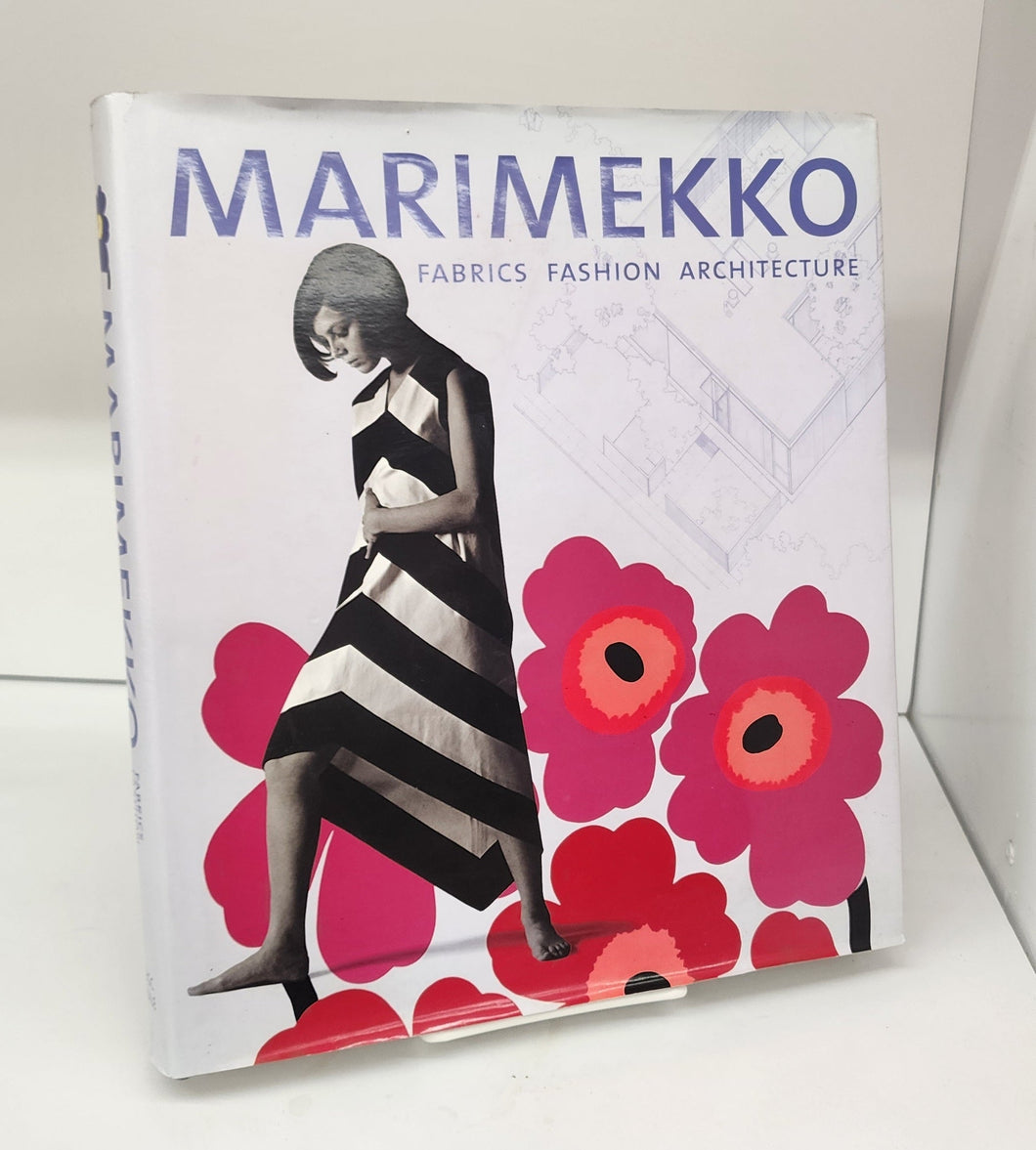 Marimekko: Fabrics, Fashion, Architecture
