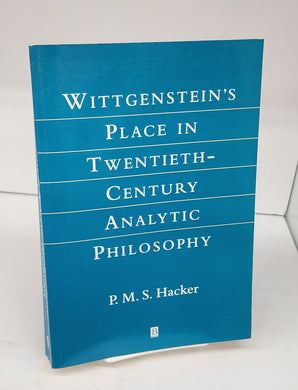 Wittgenstein's Place in Twentieth-Century Analytic Philosophy