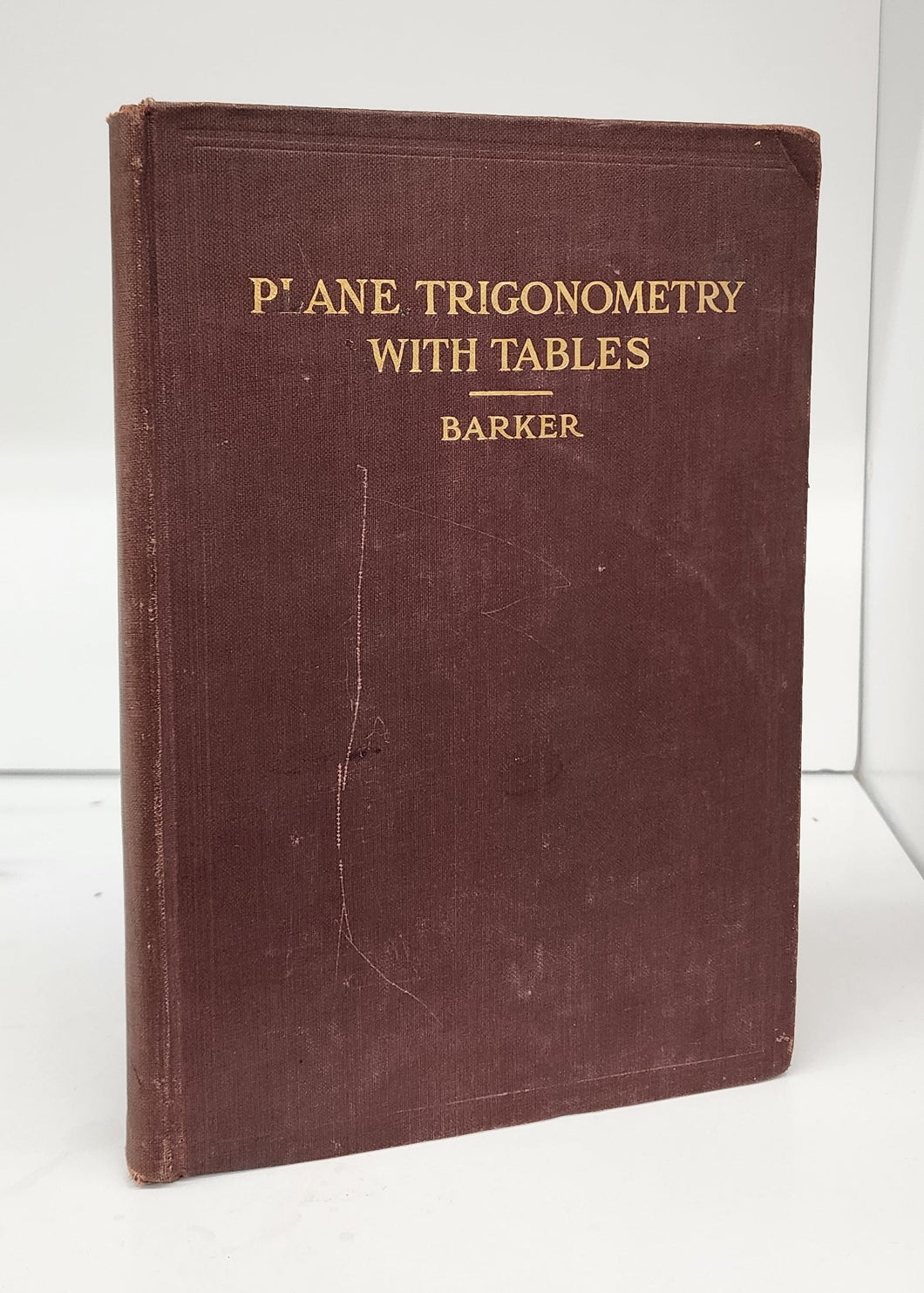 Plane Trigonometry With Tables