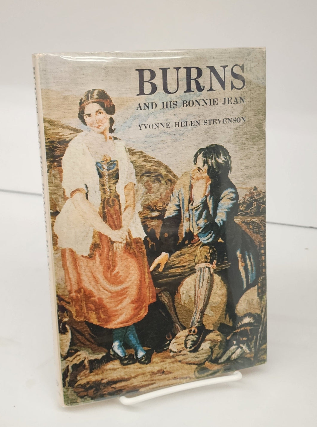Burns and His Bonnie Jean: The Romance of Robert Burns and Jean Armour