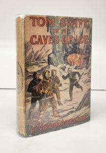 Tom Swift in the Caves of Ice, or The Wreck of the Airship