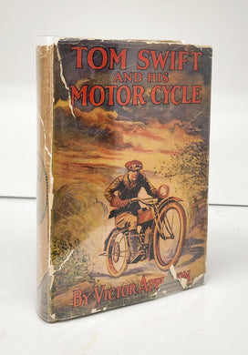 Tom Swift and His Motor Cycle, Or, Fun and Adventures on the Road