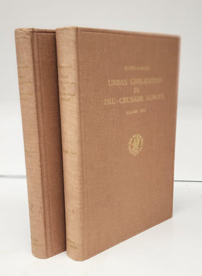 Urban Civilization in Pre-Crusade Europe: A Study of Organized Town-life in Northwestern Europe During the Tenth and Eleventh Centuries Based on the Responsa Literature  Vols. I & II