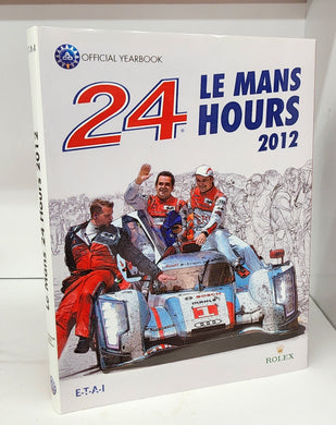 2012 Le Mans 24-Hours Official Yearbook