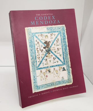 The Essential Codex Mendoza
