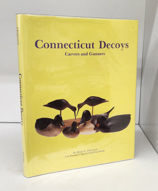 Connecticut Decoys: Carvers and Gunners