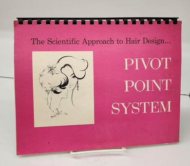 The Scientific Approach to Hair Design ... Pivot Point System