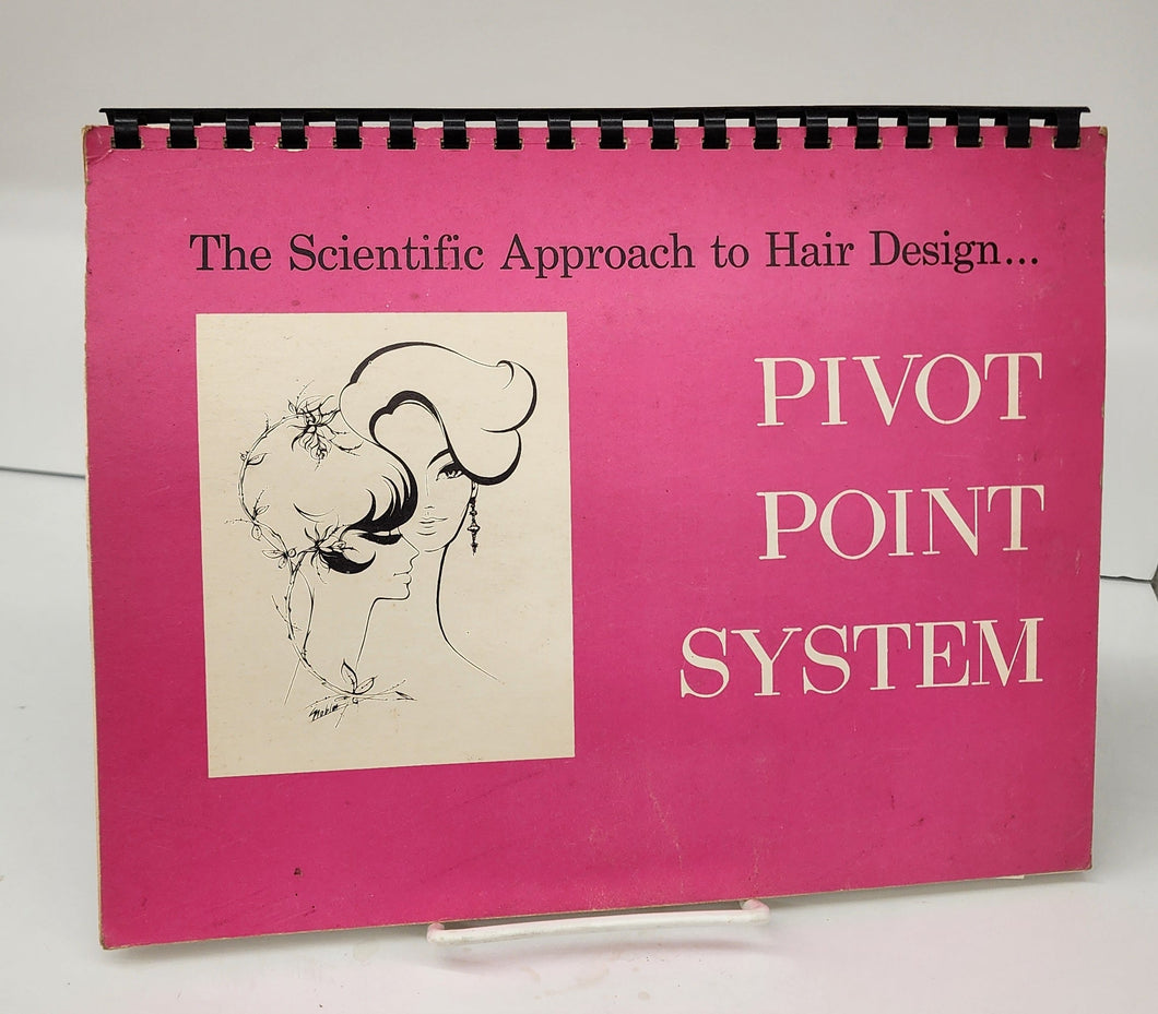 The Scientific Approach to Hair Design ... Pivot Point System