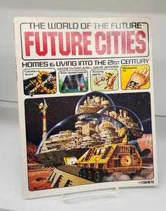 Future Cities: Homes & Living into the 21st Century