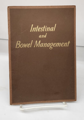 Intestinal and Bowel Management