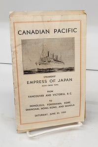 Steamship Empress of Japan From Vancouver and Victoria, B.C. to Honolulu, Yokohama, Kobe, Shanghai, Hong Kong, and Manila, Saturday, June 30, 1934