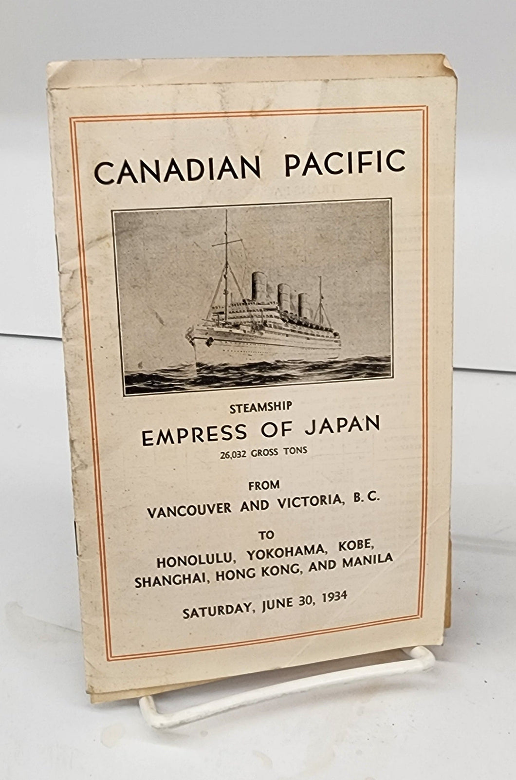 Steamship Empress of Japan From Vancouver and Victoria, B.C. to Honolulu, Yokohama, Kobe, Shanghai, Hong Kong, and Manila, Saturday, June 30, 1934