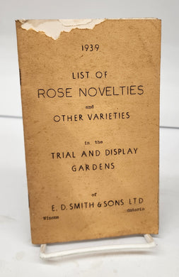 List of Rose Novelties and Other Varieties in the Trial and Display Gardens of E. D. Smith & Sons Ltd.