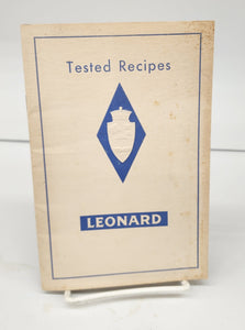Leonard Tested Recipes: A Book of Delicious and Novel Recipes For Cold Cookery