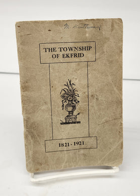 The Township of Ekfrid 1821-1921