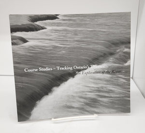 Course Studies - Tracking Ontario's Thames: An Exploration of the River