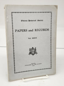 Ontario Historical Society Papers and Records Vol. XXXVI, 1944