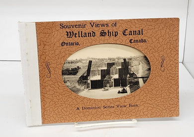 Souvenir Views of Welland Ship Canal Ontario, Canada