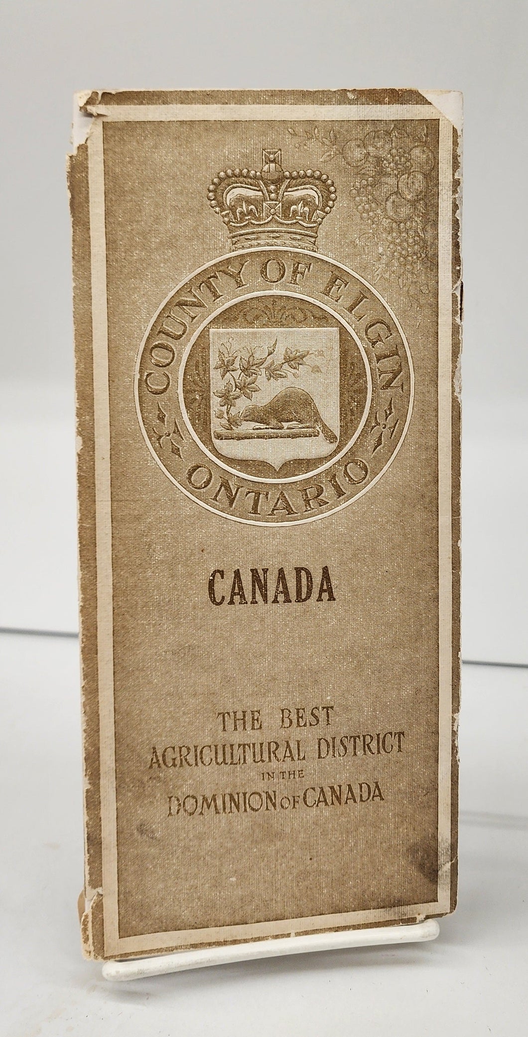 County of Elgin, Ontario, Canada: The Best Agricultural District in the Dominion of Canada