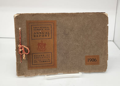 Board of Education of the City of St. Thomas Educational Number and Annual Report
