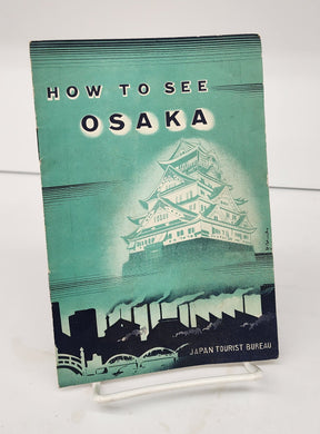 How To See Osaka