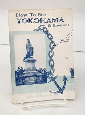 How To See Yokohama & Environs