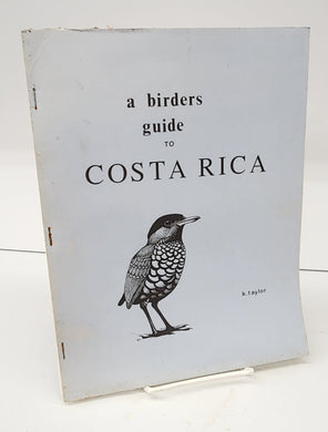 A Birders Guide to Costa Rica