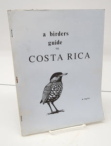 A Birders Guide to Costa Rica