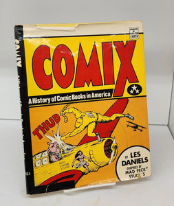 Comix: A History of Comic Books in America