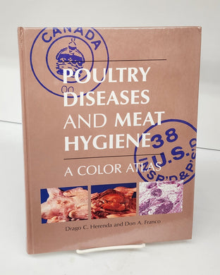 Poultry Diseases and Meat Hygiene: A Color Atlas