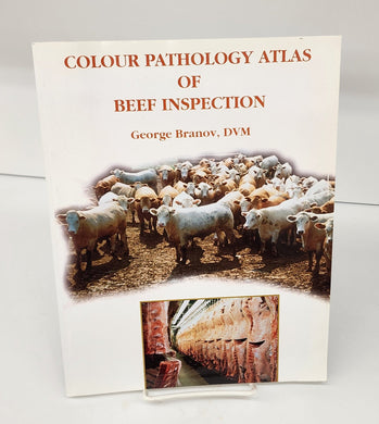 Colour Pathology Atlas of Beef Inspection