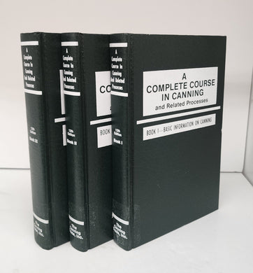 A Complete Course in Canning and Related Processes (3 vols.)