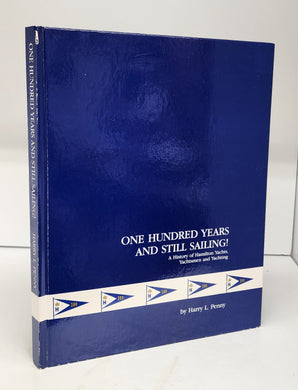 One Hundred Years and Still Sailing! Centennial Yearbook
