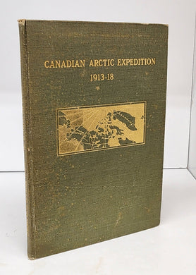 Canadian Arctic Expedition 1913-18 Volume XI: Geology and Geography. Parts A & B. Southern Party 1913-16