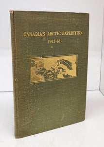 Canadian Arctic Expedition 1913-18 Volume XI: Geology and Geography. Parts A & B. Southern Party 1913-16