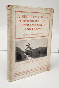 A Sporting Tour Through Ireland, England, Wales and France, in the Years 1912-1913 (vol. II only of 2 vols.)