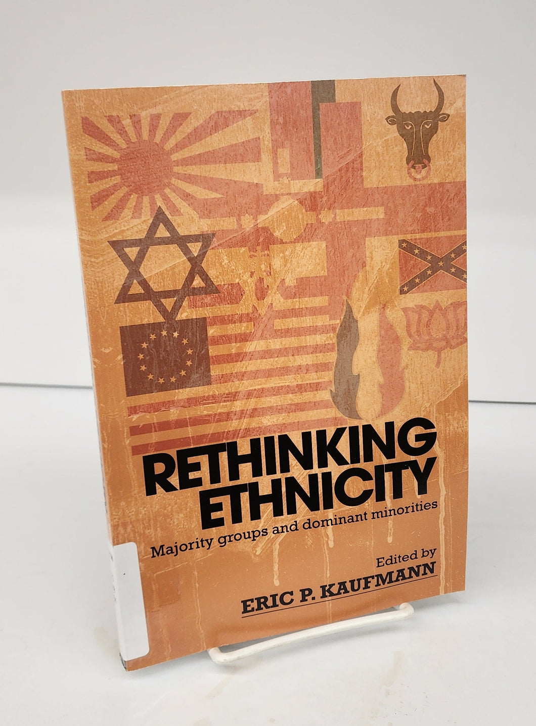 Rethinking Ethnicity: Majority groups and dominant  minorities