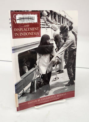 Conflict, Violence, and Displacement in Indonesia