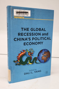 The Global Recession and China's Political Economy