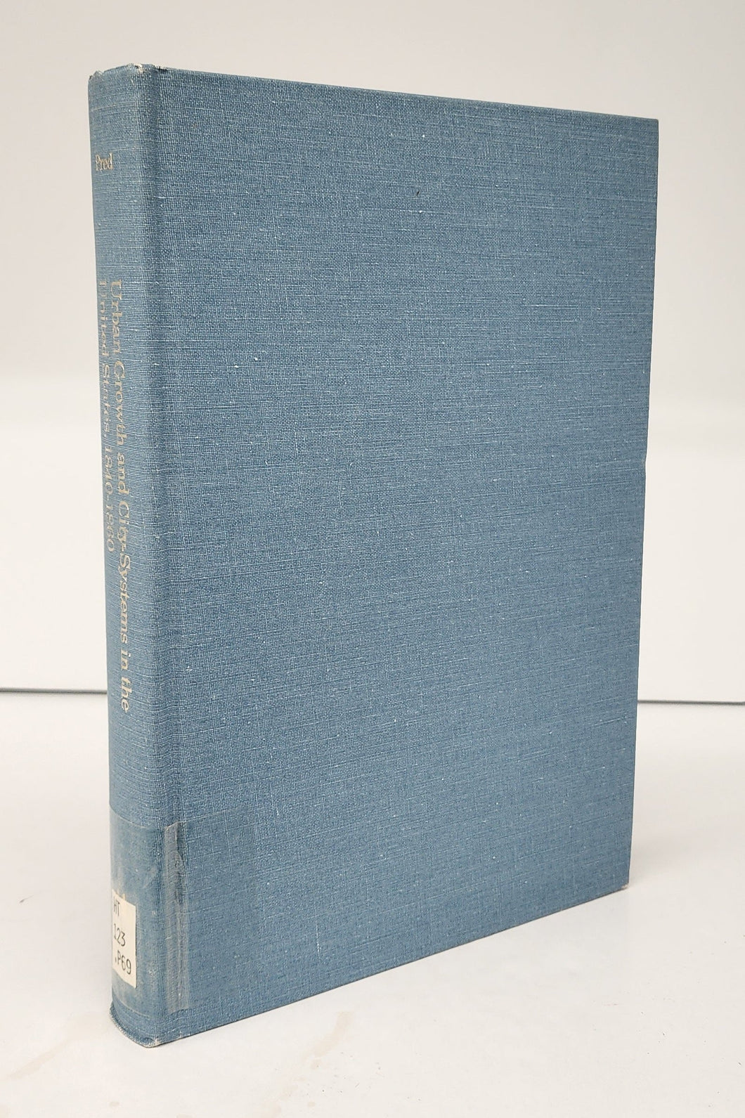 Urban Growth and City-Systems in the United States, 1840-1860