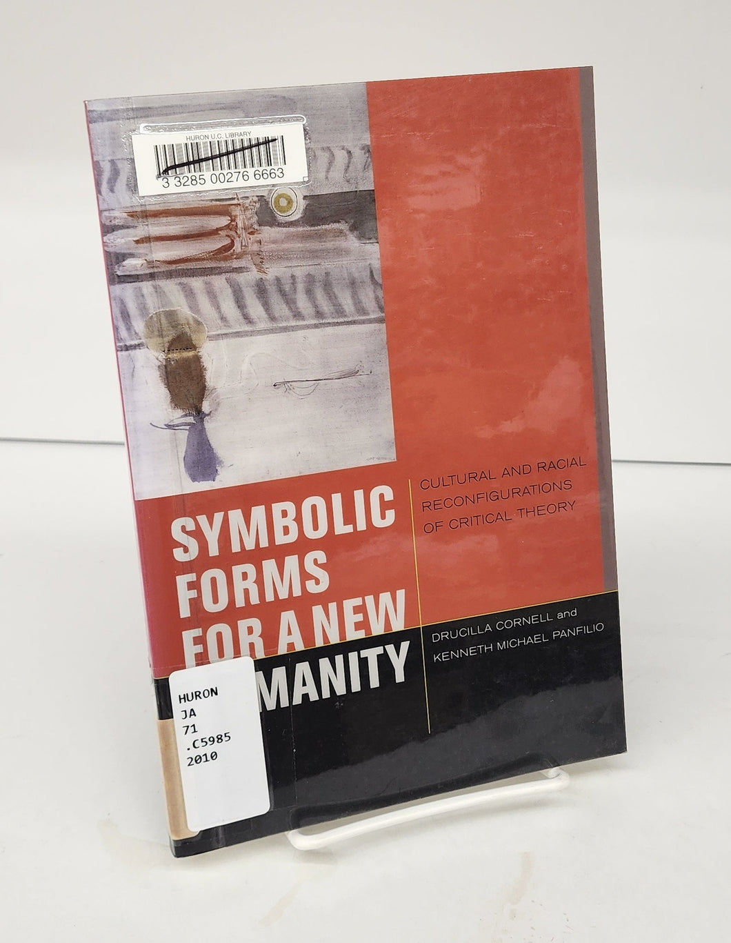 Symbolic Forms For a New Humanity: Cultural and Racial Reconfigurations of Critical Theory