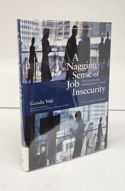 A Nagging Sense of Job Insecurity: The New Reality Facing Japanese Youth