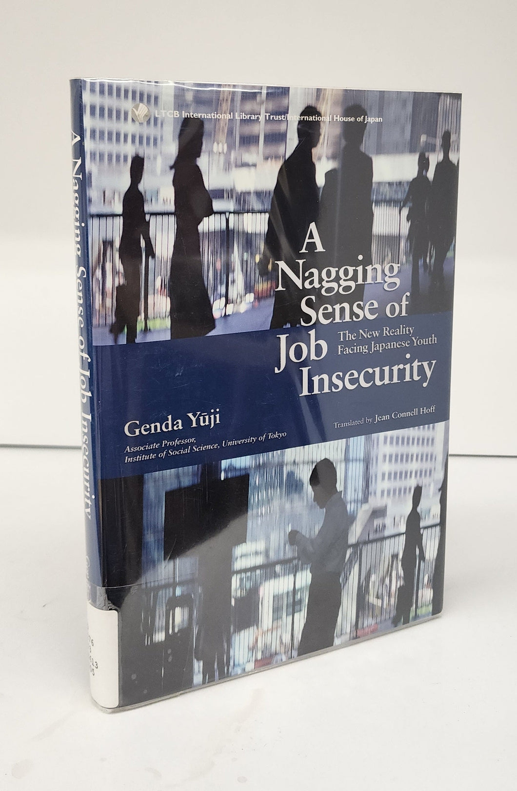 A Nagging Sense of Job Insecurity: The New Reality Facing Japanese Youth
