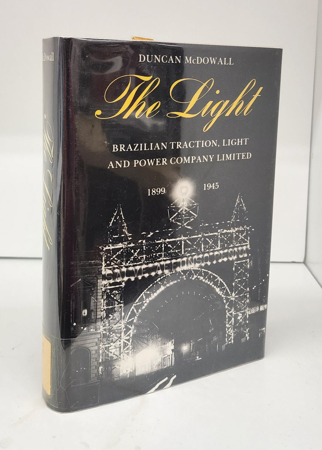 The Light: Brazilian Traction, Light and Power Company Limited 1899-1945
