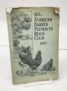 The American Barred Plymouth Rock Club, 1917
