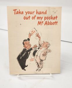 Take your hand out of my pocket Mr. Abbott
